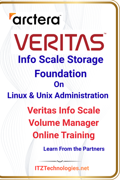 ITZTechnologies Veritas Info Scale storage foundation online training